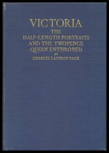 VICTORIAN PHILATELIC LITERATURE - STAMPS: "Victoria: The Half-Length Portraits and the Twopence Queen Enthroned" by Charles Lathrop Pack (1923), 290pp hardbound, a few very minor blemishes.