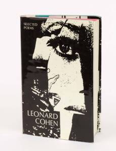 COHEN, LEONARD "SELECTED POEMS: 1956-1968." [Jonathan Cape, London, 1973]. Hard-cover with dust jacket, 245pp. Rare edition with jacket design by Barry Hall.