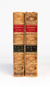 [Langhorne, J. & Langhorne, W.] "Plutarch's Lives of Illustrious Men......" [London, Henry G. Bohn, 1866]; 2 volumes; half-calf bindings with marbled boards and highly decorated spines. Incorporates numerous portraits. (2).
