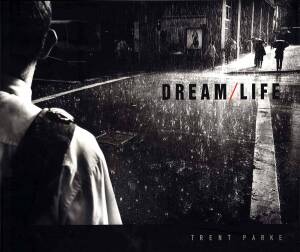 PHOTOGRAPHY: TRENT PARKE "DREAM/LIFE" [Hot Chilli Press, Sydney, 1999], Hard cover with dust jacket, 45pp.