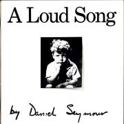 PHOTOGRAPHY: DANIEL SEYMOUR "A LOUD SONG" [Lustrum Press, New York, 1971] Soft cover,&nbsp;First edition, first printing. Very important photobook.