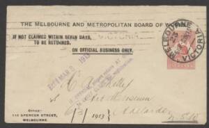 Envelopes - PTPO - 1913 Kangaroo 1d red envelope ACSC ES4 printed to private order (PTPO) for The Melbourne and Metropolitan Board of Works with printed €˜ON OFFICIAL BUSINESS ONLY€™ endorsement on face sent to Adelaide with €˜MELBOURNE/23/6MR13/VICTORIA€