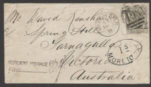 Postal History (Victoria) - 1881 cover from GB with very fine 6d grey only, very fine 'DEFICIENT POSTAGE 6d/FINE 6d' h/s & '1s/MORE TO PAY'-in-val h/s of Melbourne, 'TARNAGULLA' (goldmining town) arrival b/s.