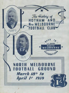 NORTH MELBOURNE: "The History of Hotham and Nth Melbourne Football Club" by Daley & Wilmot [Melbourne, 1939]. Fair/Good condition.