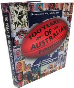 FOOTBALL BOOKS, noted "100 Years of Australian Football 1897-1996" [Melbourne, 1996] (with 4 signatures including Bobby Skilton); "The Clubs - The Complete History of Every Club in the VFL/AFL" [Melbourne, 1998]; "A Game of Our Own - The Origins of Austra