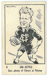 1950 Victorian Nut Supplies "Leading League Players Caricatures by Bob Mirams" [1/18 known] - No.4 Jim Kettle (Fitzroy). Good condition. Rarity 9.