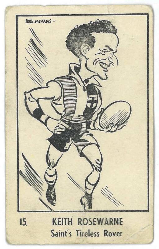 1950 Victorian Nut Supplies "Leading League Players Caricatures by Bob Mirams" [1/18 known] - No.15 Keith Rosewarne (St.Kilda). Fair/G. Rarity 9.