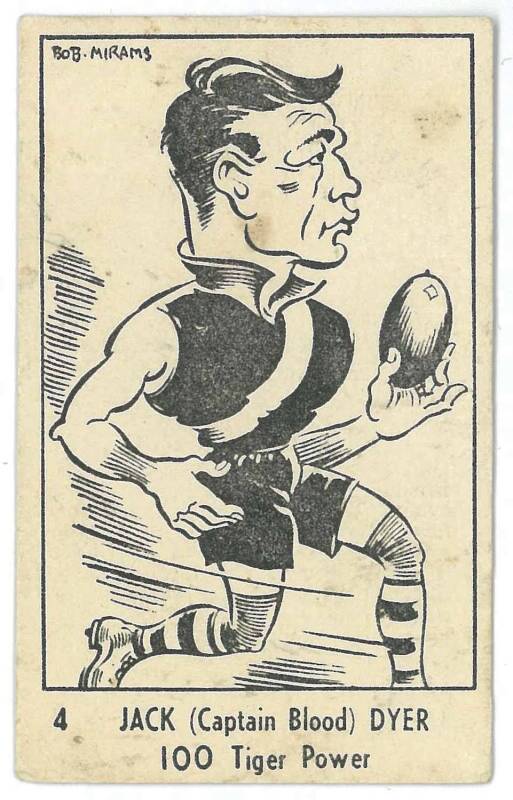 1950 Victorian Nut Supplies "Caricatures of Australian Sportsmen by Bob Mirams" [1/15 footballers] - No.4 Jack Dyer (Richmond). Good. Rarity 9.