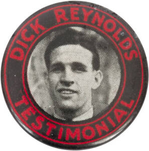 1950 scarce badge "Dick Reynolds Testimonial", 32mm diameter. Good condition.