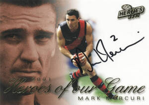 2001 ESP "Heroes of our Game" signature case card - HG3 Mark Mercuri (Essendon), No.0025/100. VG.