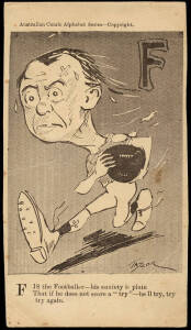 c1905 postcard from "Australian Comic Alphabet Series - F is the Footballer" with artwork by George Taylor. Fair/G (trimmed at sides).