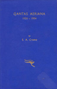 Group with Robson Lowe, Vol.4, "The Empire in Australasia"; "QANTAS Aeriana", E.A. Crome; "Passenger Ships of the World Past & Present", Eugene W Smith; Billig's Handbook, Vol. 21, 25 & 42 (2); Runs of "The Aust. Aerophilatelist", "The Aust. Philatelist" 