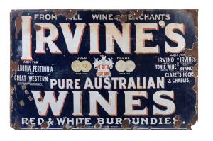 "Irvine's Pure Australian Wines" enamel sign on tin, circa 1900