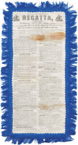 1872 Silk Programme, "Thirty-Second Anniversary, REGATTA, Hobart Town, Tuesday, January 30th, 1872", size 24x47cm including attractive blue fringe. Few minor stains, though extremely rare.