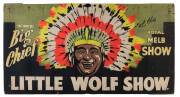 Three Royal Melbourne Show fairground attraction signs "Big Chief Little Wolf Show" and two "Big Caramba Maltese Strongman" paint on board, mid 20th century - 2