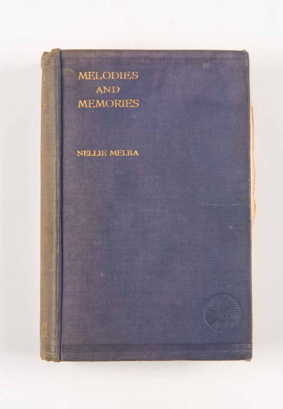 NELLIE MELBA: A nice group comprising a presentation copy of her book, "Melodies and Memories" [Thornton Butterworth, London, 1925] with mss dedication to front flyleaf "To Cecil Manners from Nellie Melba, May 9th, 1926" and with 3 tipped-in photographs;