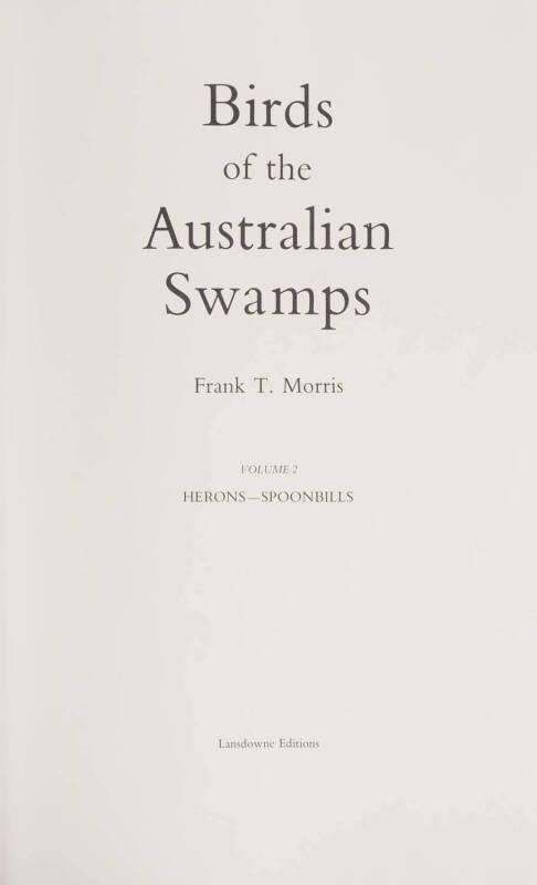 "Birds of the Australian Swamps" by Frank T. Morris, vol 2, limited edition of 500 copies