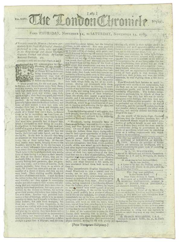 COOKS VOYAGES, BOTANY BAY & BOXING: THE LONDON CHRONICLENovember 12-14, 1789: Concluding in this issue is the lengthy article (started in the 5-7 Nov. edition) concerning "A Voyage round the WORLD...." by Captain Nathaniel Portlock, who had accompanied Ca