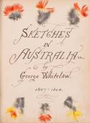 The GEORGE WHITELAW archiveA fine illustrated diary with gold embossed title to spine, titled "Sketches in Australia by George Whitelaw, 1857 - 1864" with parrakeet feathers affixed to pages in places and containing 24 charming and mostly detailed and ann - 2