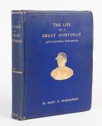 "The Life of a Great Sportsman (John Maunsell Richardson)" by Mary Richardson [London, 1919], dark blue cloth with portrait of Richardson in gold on front cover. Fair/Good condition. [Richardson was a cricketer who played First-class cricket for Cambridge