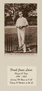 FRANK LAVER, signature on postcard "F.Laver (The Australian Cricket Team 1909)", window mounted, framed & glazed, overall 26x35cm.. Fine condition. [Frank Laver played 15 Tests 1899-1909. Australian Test Player No.78].