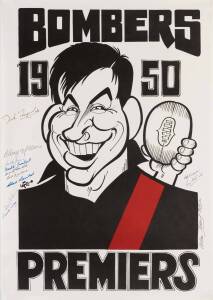 ESSENDON: Weg "Essendon 1950 Premiers" poster, with caricature of John Coleman, signed at 2002 Premiership reunion, with 12 signatures including Dick Reynolds (captain-coach), Bluey McClure, Harold Lambert & Norm McDonald, size 45x65cm.&nbsp;