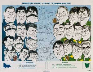 PREMIERSHIP PLAYERS' CLUB: 2002 poster "Premiership Players' Club Inc. Tasmanian Induction", with 22 signatures including Darrell Baldock, Royce hart, Barry Davis, Terry Daniher, David Cloke, Alex Jesaulenko, Brian Dixon, Peter Hudson, Jack Jones, Sam Kek