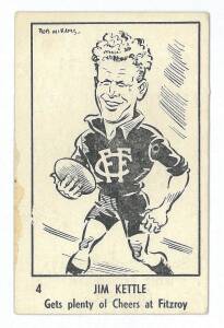 1950 Victorian Nut Supplies "Leading League Players Caricatures by Bob Mirams" [1/18 known] - No.4 Jim Kettle (Fitzroy). Fair/G. Rarity 9.