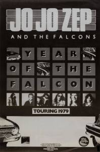 JO JO ZEP & THE FALCONS: Poster, "Jo Jo Zep and the Falcons, Year of the Falcon, Touring 1979", size 58x89cm.