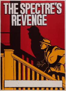 THE SPECTRE'S REVENGE: Poster, "The Spectre's Revenge", linen-backed, size 74x101cm.