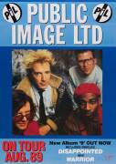 PUBLIC IMAGE LTD: Poster, "PIL, Public Image Ltd, On Tour Aug.89", linen-backed, size 62x87cm.