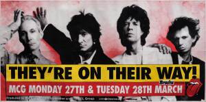 THE ROLLING STONES: 6-sheet poster, "They're On Their Way/ MCG Monday 27th & tuesday 28th March", linen-backed, overall 200x151cm.