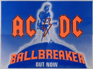 AC/DC: 4-sheet poster, "AC/DC, Ballbreaker/ Out Now", overall 203x152cm.