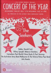 THE SEEKERS: Poster for 2001 Concert in aid of The Alfred Hospital, signed by Judith Durham, Athol Guy, Keith Potger & Bruce Woodley, framed & glazed, overall 49x67cm. Plus tub with duplicated range of other Seekers posters (23) - most also signed.