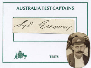 AUSTRALIAN TEST CAPTAINS - SYD GREGORY, signature on piece, affixed to "Australia Test Captains" card, also with small photograph affixed. [Syd Gregory played 58 Tests 1890-1912 including 6 as Australian captain. Australian Test Player No.58].