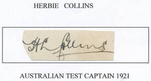 AUSTRALIAN TEST CAPTAINS - HERBIE COLLINS, signature on piece. [Herbert Collins played 19 Tests 1920-26, including 11 as Australian captain. Australian Test Player No.106].