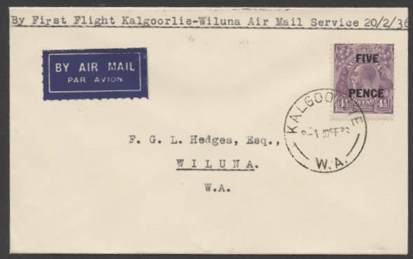 Aerophilately: 17-18 Feb.1936 (AAMC.591b - additional #) Kalgoorlie - Wiluna flown cover, carried by Airlines (WA) Ltd on their inaugural "goldfields route" service. [Not previously recorded by Eustis; unknown numbers flown].