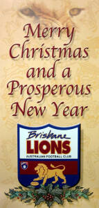 EPHEMERA, noted Greeting Cards (43); Brisbane Lions Christmas Cards (49); AFL Annual Reports (5); Yearbooks (2); books (5); other ephemera. Inspection will reward.