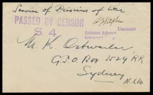 POW Camps NSW: LIVERPOOL (1): c.1940 undated cover endorsed ".../Internment Camp/Liverpool" on the flap, to Sydney largely very fine '("AG Stephen")/Lieutenant/Assistant Adjutant/Internment Camp' cachet & large 'PASSED BY/CENSOR/S 4' h/s both in violet, 