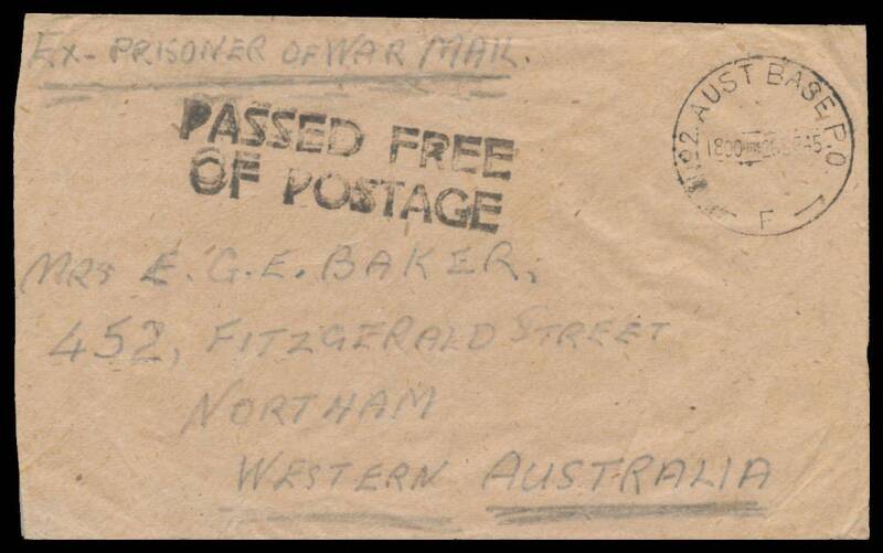 Liberated POWs: BANGKOK: 1945 (Sep 26) plain envelope endorsed "Ex prisoner of War Mail" & on the reverse "AIF (Bangkok Siam)", to Western Australia with 'PASSED FREE/OF POSTAGE' cachet & 'No2 AUST BASE PO/ F ' cds used at Melbourne. [Phil Collas says No