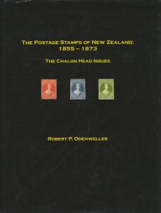 Worldwide: PHILATELIC LITERATURE: "The Postage Stamps of New Zealand: the Chalon Head Issues" by Odenweller (2009), 380pp hardbound with d/j.