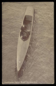 Australia: 1910 two different real photo "Champion Motor Boat Fairbanks" with caption on the reverse for "...the fastest boat in the world", a few blemishes, postally used (one sent under cover). Rare duo. [The EC Griffith Cup is the Australian Motor Boat