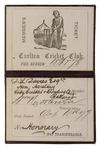 CARLTON CRICKET CLUB, 1877-78 Member's Season Ticket in superb condition. Honorary ticket awarded to D.G.Davies Esqre, Hon. Secretary, City Cricket & Bowling Club, Ballarat.