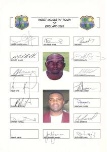 WEST INDIES: Team sheets (5) for 2002 "A" tour of England (2 different team sheets); 2003 World Cup; 2004 tour of England; 2005 tour of Australia; plus 60 signed photographs & 2 signed scorecards.