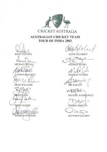 2003 Australian Tour of India, team sheet with 14 signatures including Ricky Ponting (captain), Adam Gilchrist & Michael Clarke. Fine condition. Scarce.