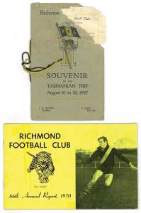 RICHMOND: "Richmond Football club, Souvenir of the Tasmanian Trip, August 10 to 23, 1927" booklet (poor condition but scarce); plus 1970 Annual Report.