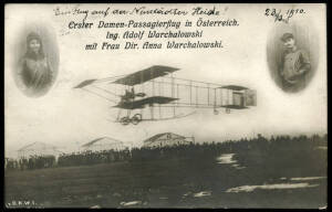 1909-10 used r/p postcard of an early aeroplane dated "23/3/1910", title translates in part as "First woman passenger in Austria / pilot Adolf Warchaowski". Plus a unused card "Bleriots Flug in Reims".