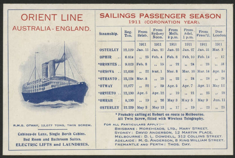 Australia: 1911 ‘Orient Line Australia-England Sailing Passenger Season’ postcard with line drawing of ‘RMS Otway, 12077 Tons Twin Screw’ advertising ‘Cabines-de Luxe, Singe Berth Cabins, Bed Room and Bathroom Suites, Electric Lifts and Laundries’, list o