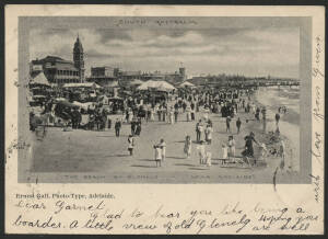 Sth Aust: Glenelg: 'The Beach at Glenelg near Adelaide' intermediate-size postcard (published by Ernest Gall, Photo-Type, Adelaide; undivided back) showing crowded beach with holiday-makers, tents & wagons and Jetty & Buildings in background, sent to Engl