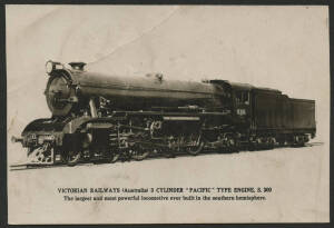 Victoria: ‘Victorian Railways (Australia) 3 Cylinder “Pacific” Type Engine S300/The largest and most powerful locomotive ever built in the southern hemisphere’ real photo card with full technical details printed on back, unused, light crease.